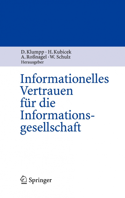 Informationelles Vertrauen für die Informationsgesellschaft