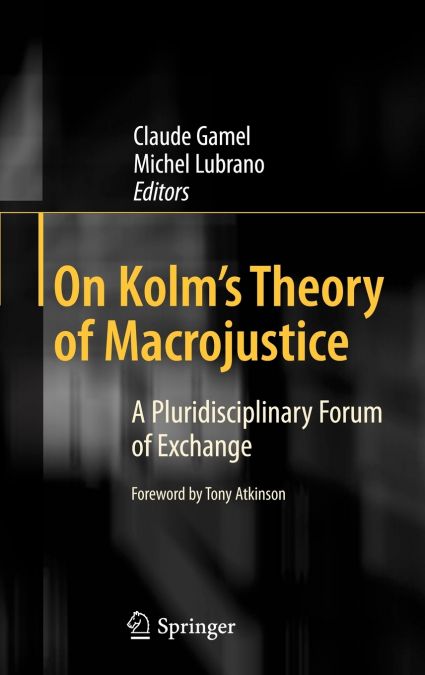 On Kolm’s Theory of Macrojustice