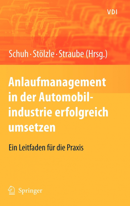 Anlaufmanagement in der Automobilindustrie erfolgreich umsetzen