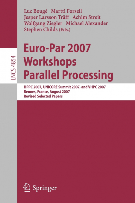 Euro-Par 2007 Workshops
