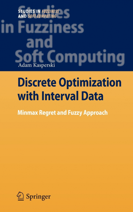 Discrete Optimization with Interval Data