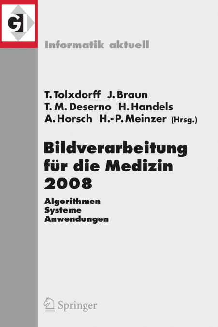 Bildverarbeitung Fur Die Medizin 2008
