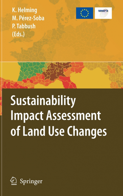 Sustainability Impact Assessment of Land Use Changes
