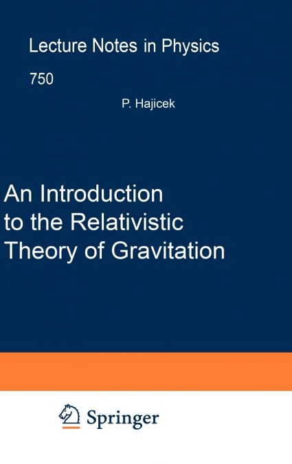 An Introduction to the Relativistic Theory of Gravitation