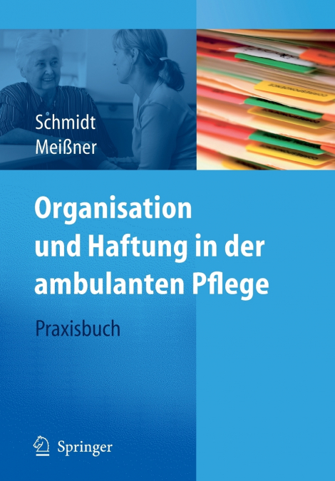 Organisation und Haftung in der ambulanten Pflege