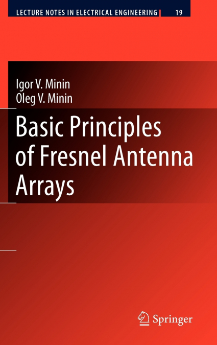 Basic Principles of Fresnel Antenna Arrays