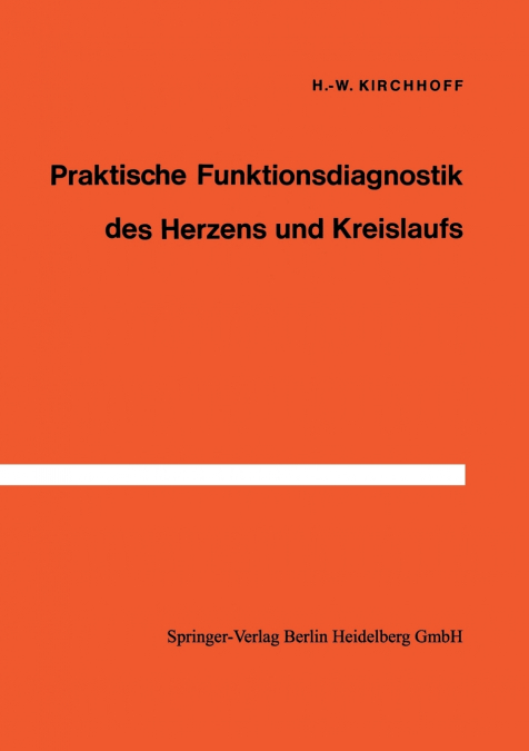 Praktische Funktionsdiagnostik Des Herzens Und Kreislaufs