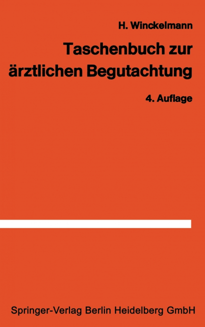 Taschenbuch Zur Arztlichen Begutachtung in Der Arbeiter- Und Angestelltenrentenversicherung