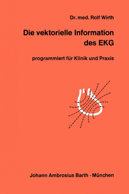 Die vektorielle Information des EKG