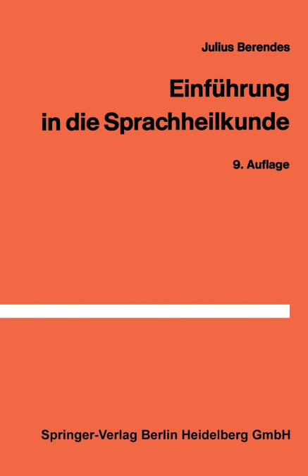 Einfuhrung in Die Sprachheilkunde