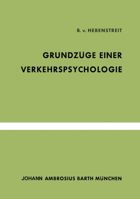 Grundzüge Einer Verkehrspsychologie