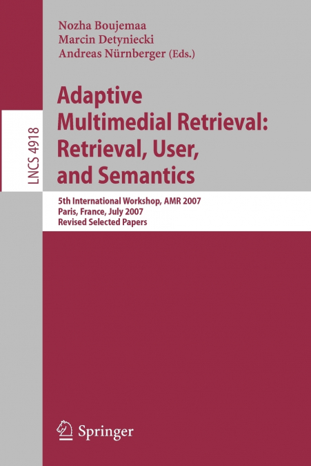 Adaptive Multimedia Retrieval
