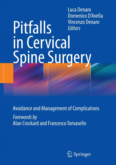 Pitfalls in Cervical Spine Surgery