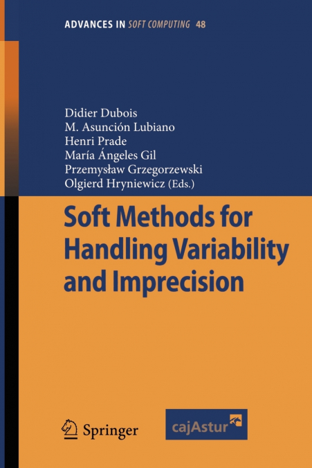 Soft Methods for Handling Variability and Imprecision