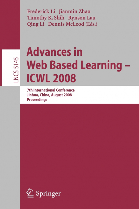 Advances in Web Based Learning - ICWL 2008
