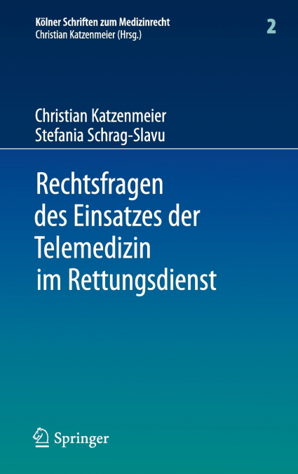 Rechtsfragen des Einsatzes der Telemedizin im Rettungsdienst