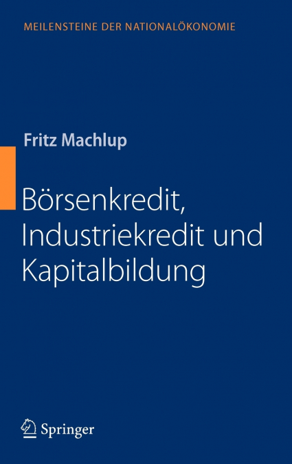 Börsenkredit, Industriekredit und Kapitalbildung