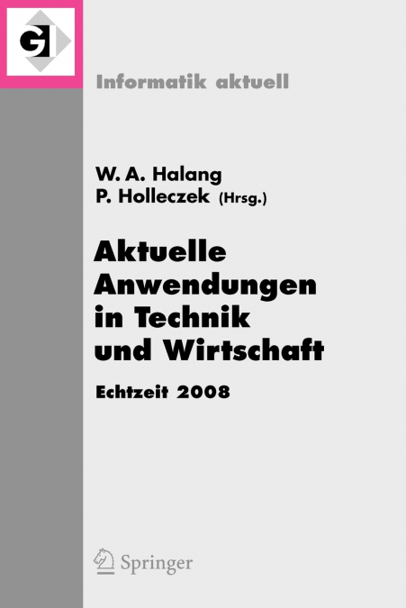 Aktuelle Anwendungen in Technik und Wirtschaft Echtzeit 2008