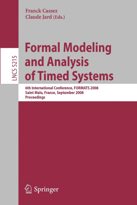 Formal Modeling and Analysis of Timed Systems