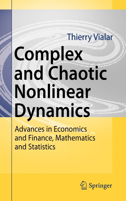 Complex and Chaotic Nonlinear Dynamics