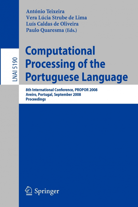Computational Processing of the Portuguese Language