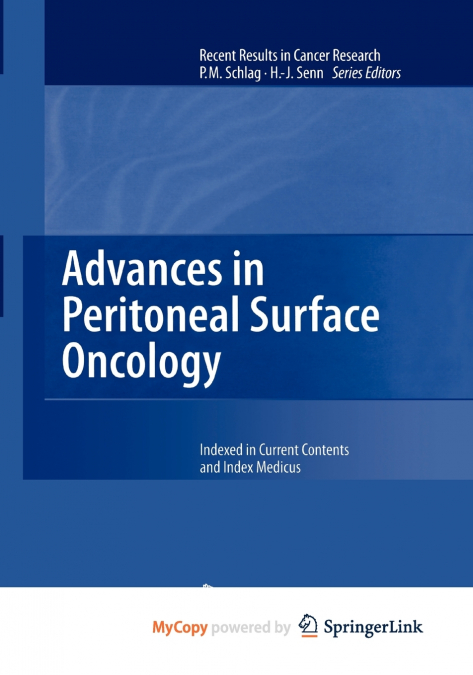 Advances in Peritoneal Surface Oncology