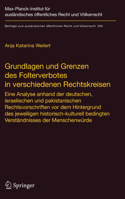 Grundlagen und Grenzen des Folterverbotes in verschiedenen Rechtskreisen