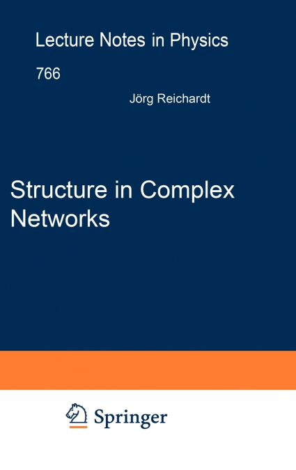 Structure in Complex Networks