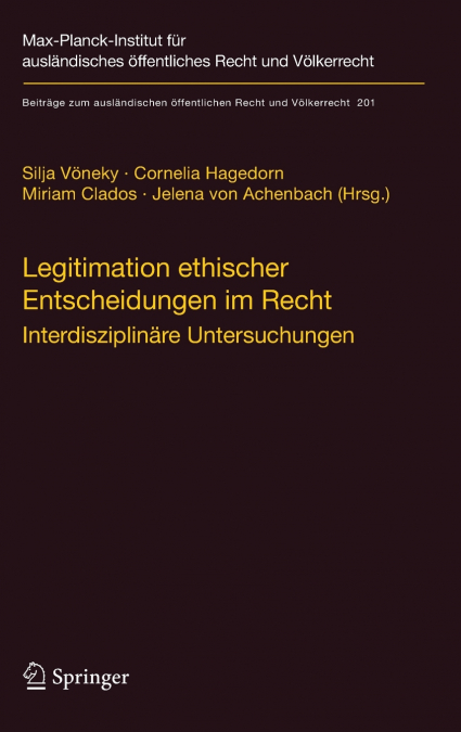 Legitimation ethischer Entscheidungen im Recht