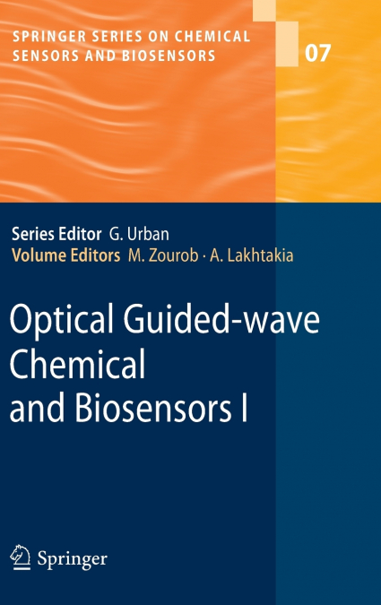 Optical Guided-Wave Chemical and Biosensors I