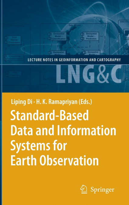 Standard-Based Data and Information Systems for Earth Observation