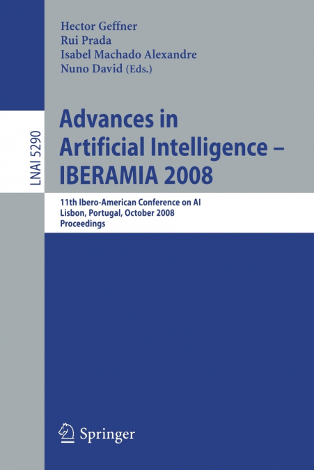 Advances in Artificial Intelligence-IBERAMIA 2008