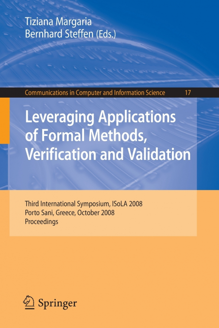 Leveraging Applications of Formal Methods, Verification and Validation