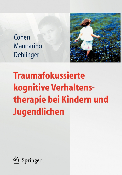 Traumafokussierte kognitive Verhaltenstherapie bei Kindern und Jugendlichen