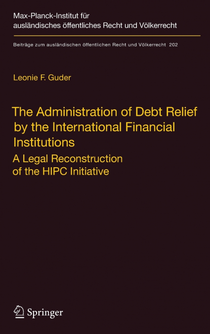 The Administration of Debt Relief by the International Financial Institutions