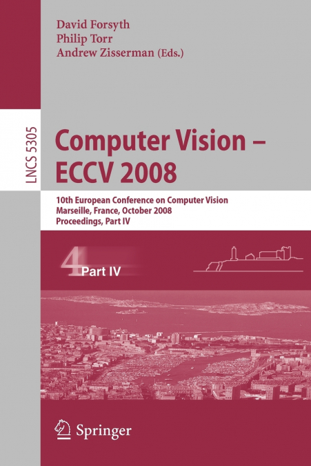 Computer Vision - ECCV 2008
