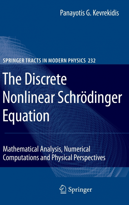 The Discrete Nonlinear Schrodinger Equation