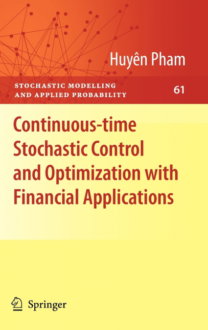 Continuous-Time Stochastic Control and Optimization with Financial Applications