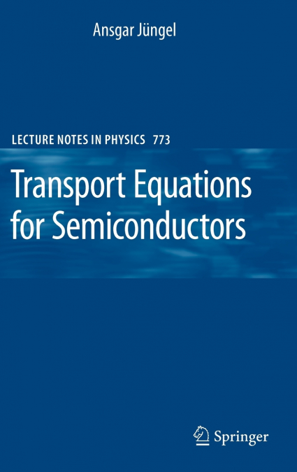 Transport Equations for Semiconductors