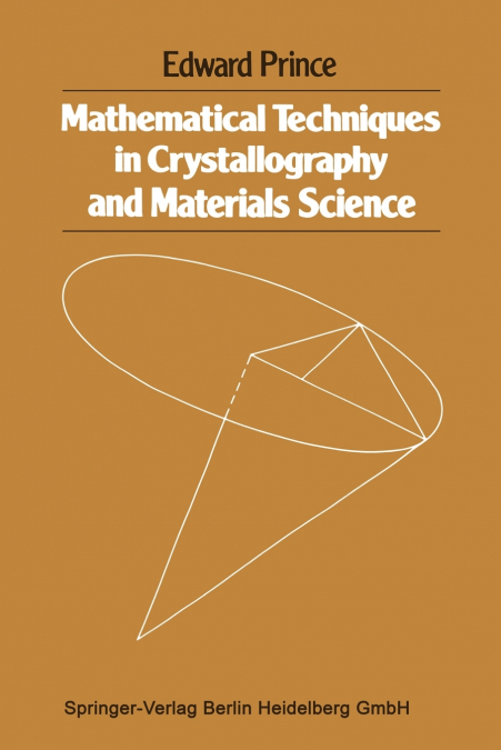 Mathematical techniques in crystallography and materials science