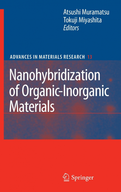 Nanohybridization of Organic-Inorganic Materials