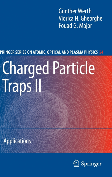 Charged Particle Traps II