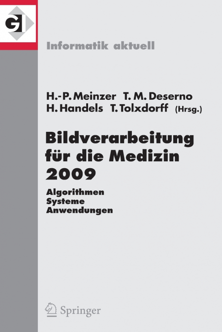 Bildverarbeitung Fur die Medizin 2009