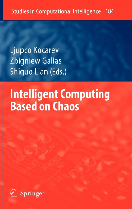 Intelligent Computing Based on Chaos