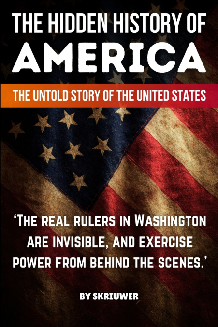 The Hidden History of America