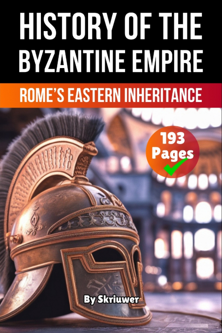 The History of Byzantine Empire