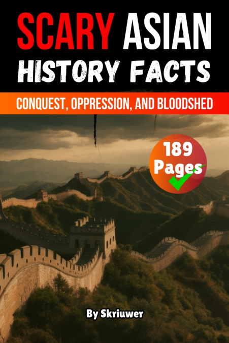 Scary Asian History Facts