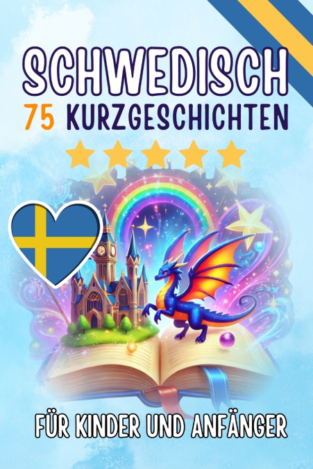 Zweisprachige Kurzgeschichten auf Schwedisch und Deutsch