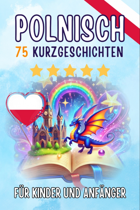 Zweisprachige Kurzgeschichten auf Deutsch und Polnisch