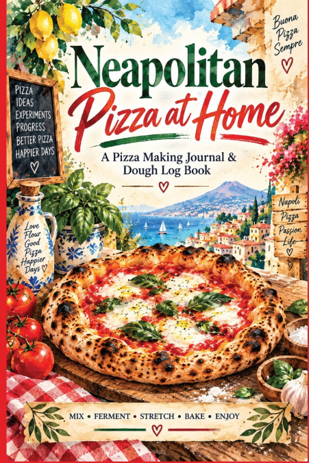 Neapolitan Pizza at Home